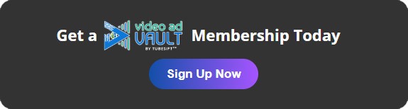 Get a Video Ad Vault Membership Today