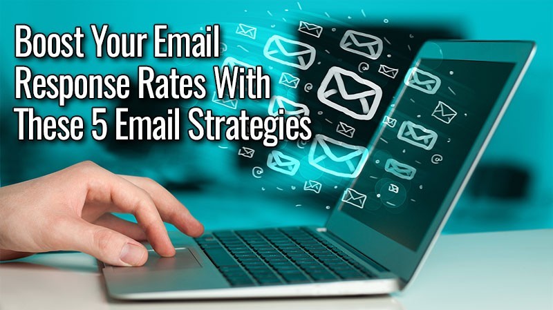 Boost Your Email Response Rates With These 5 Email Strategies post thumbnail image