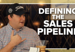 Defining the Sales Pipeline