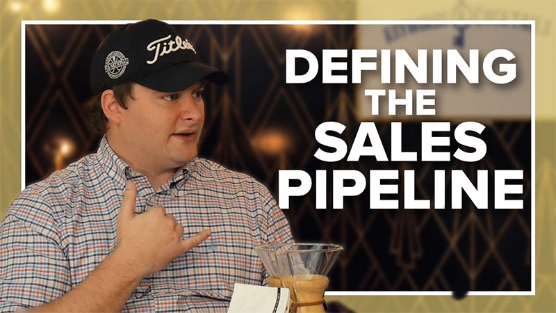 Defining the Sales Pipeline