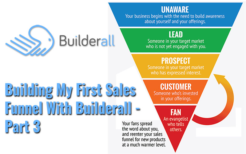Building My First Sales Funnel With Builderall - Part 3