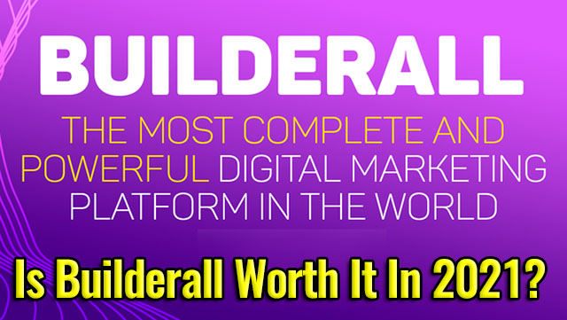 Is Builderall Worth It In 2021?