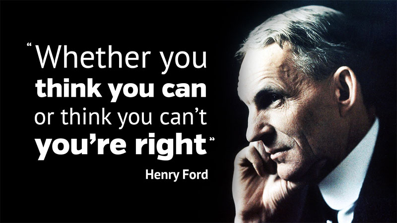 Henry Ford Quote - Whether You Think You Can