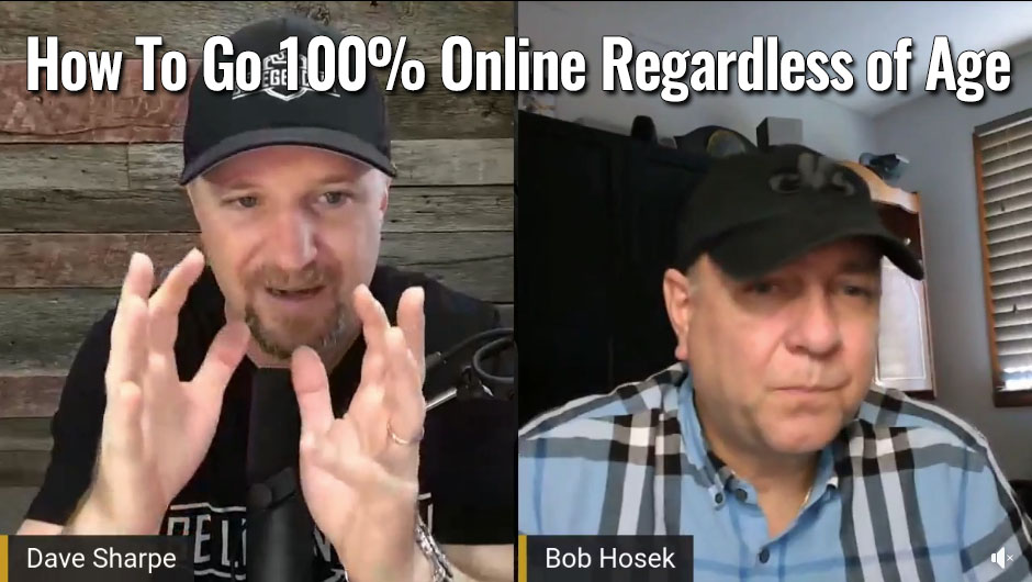 How To Go 100% Online Regardless of Age