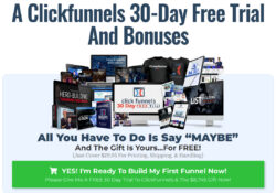 A Clickfunnels 30 Day Free Trial And Bonuses