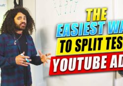 The Easiest Way To Split Test YouTube Ads