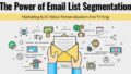 The Power of Email List Segmentation