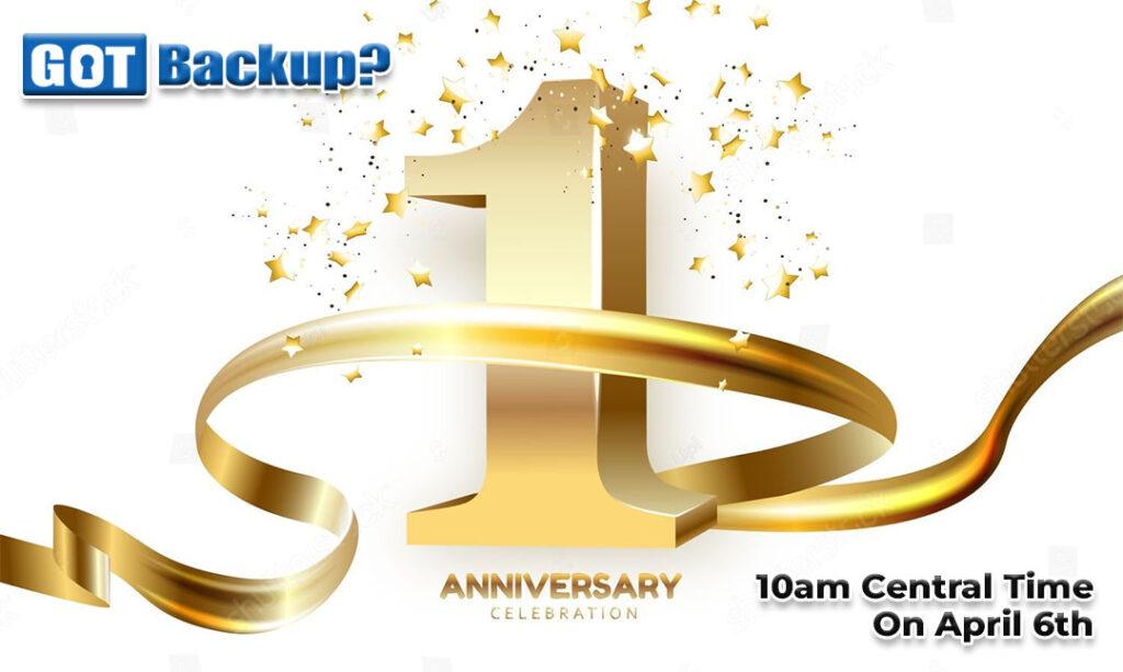 GotBackup's One Year Anniversary Event Is Coming On April 6th