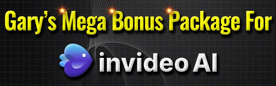 Mega Bonus Package For InVideo AI 960