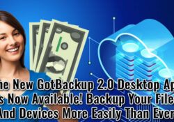 The New GotBackup 2.0 Desktop App Is Now Available!