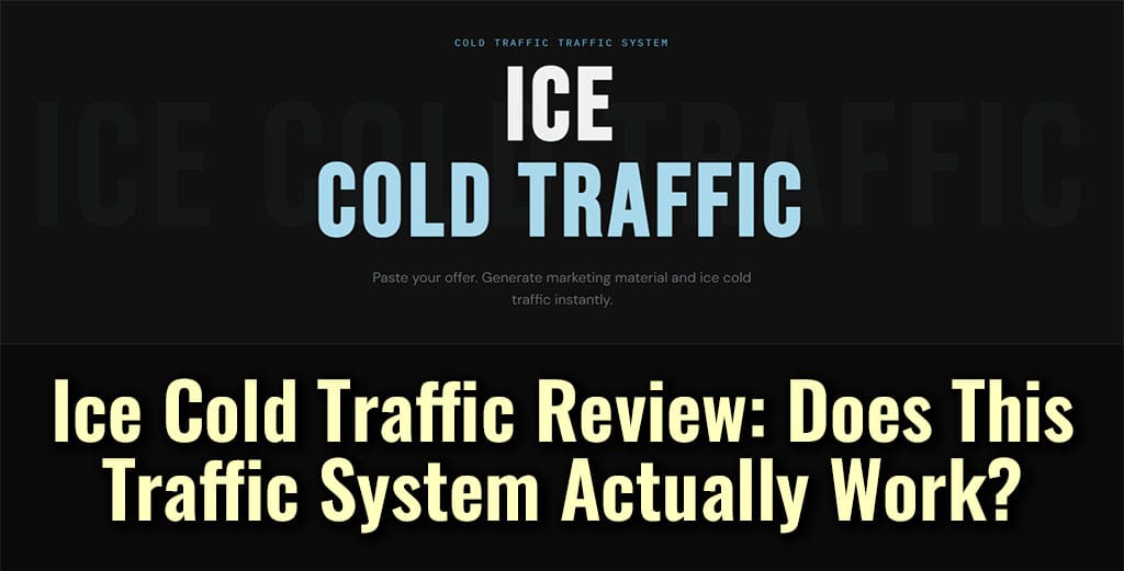 Ice Cold Traffic Review